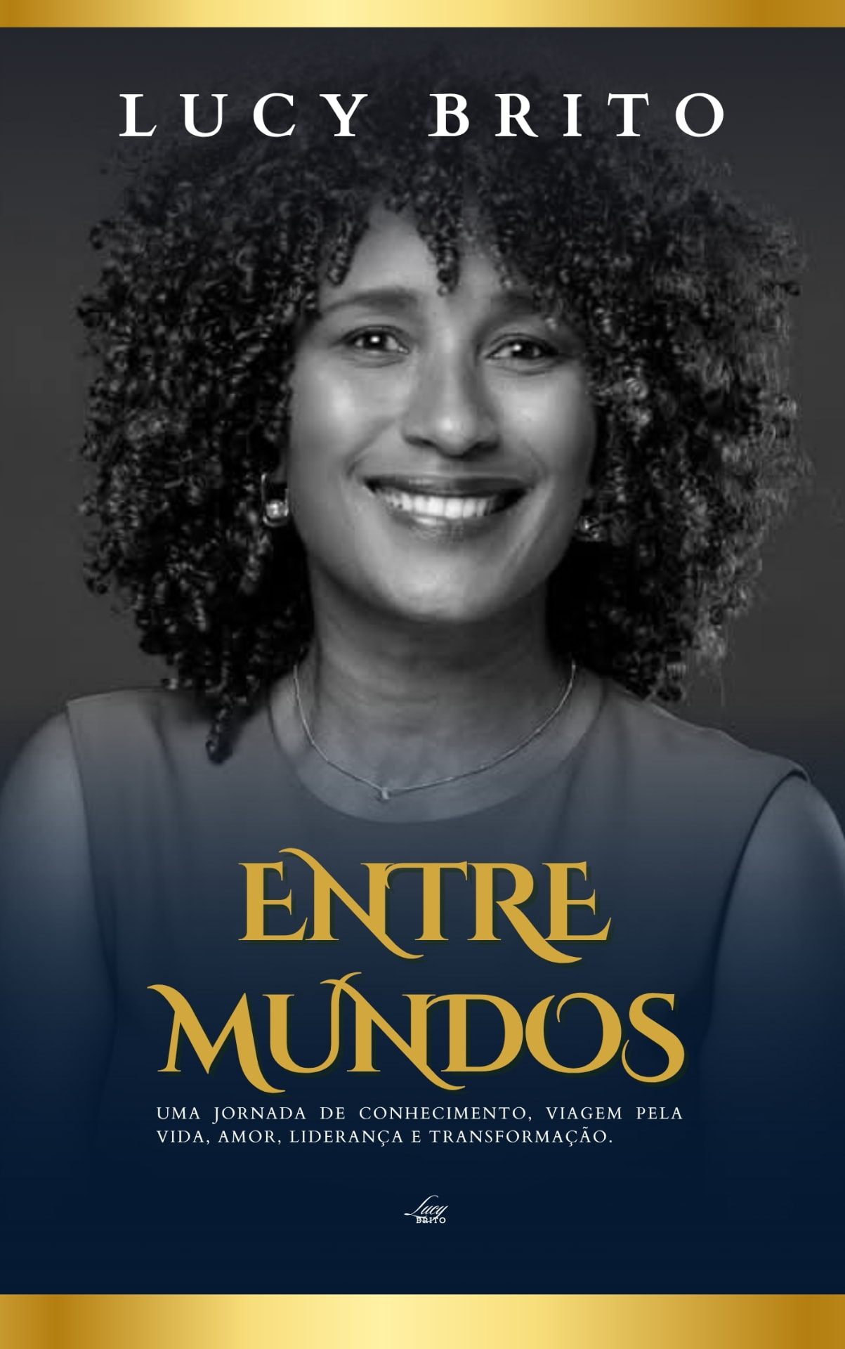 Capa do livro Entre Mundos de Lucy Brito